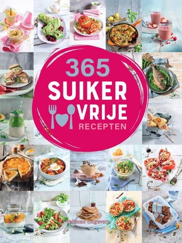 365 Suikervrije Recepten |  | Nieuw, Ophalen of Verzenden, Nieuw