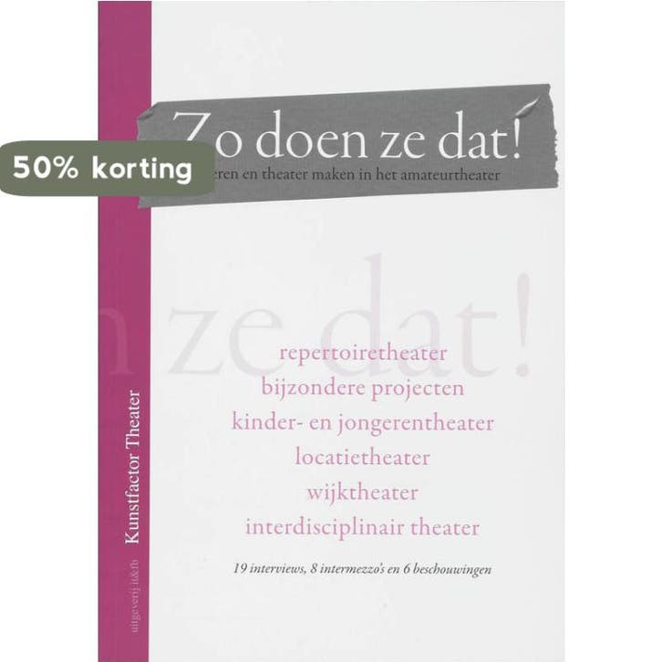 Zo doen ze dat! 9789064037207, Boeken, Kunst en Cultuur | Dans en Theater, Zo goed als nieuw, Verzenden