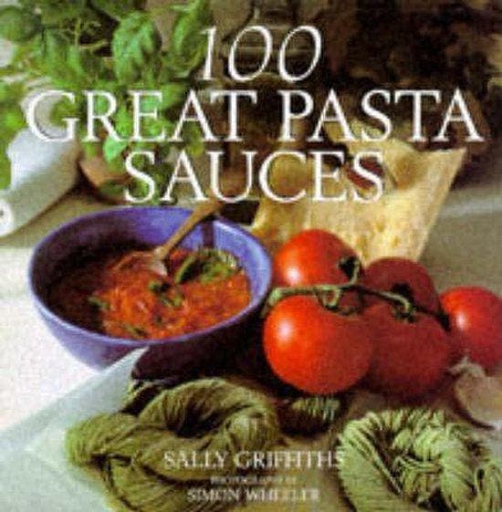 100 Great Pasta Sauces 9780297834694 Sally Griffiths, Boeken, Taal | Engels, Gelezen, Verzenden