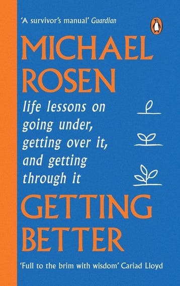 Getting Better - Michael Rosen 9781529148909, Verzenden, Zo goed als nieuw, Michael Rosen
