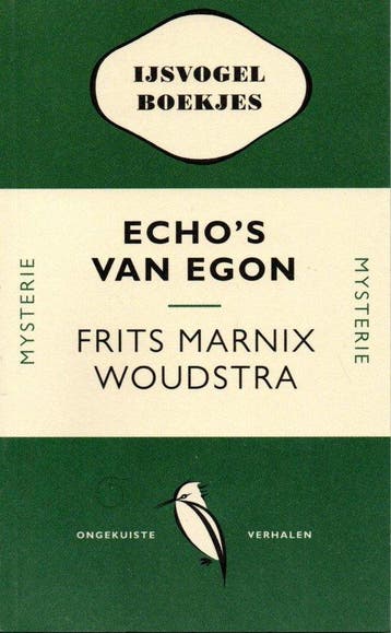 Echos van Egon / IJsvogelboekjes / 25 - Frits Marnix, Verzenden, Gelezen, Frits Marnix Woudstra