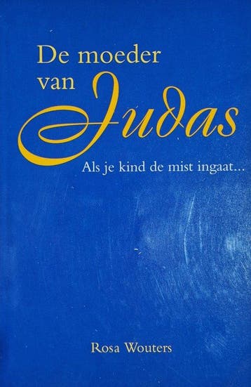 MOEDER VAN JUDAS - Marije Wouters 9789075045048, Verzenden, Gelezen, Marije Wouters
