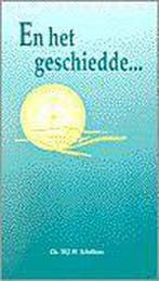 EN HET GESCHIEDDE 9789029715539 WIM SCHELTENS, Verzenden, Gelezen, WIM SCHELTENS