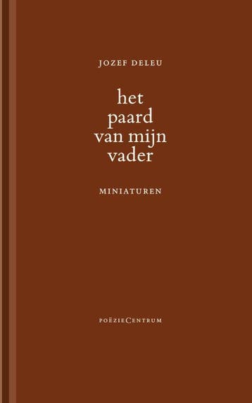 Het Paard Van Mijn Vader | Jozef Deleu | Nieuw, Ophalen of Verzenden, Nieuw, Jozef Deleu