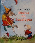 PAULUS EN EUCALYPTA 9789025832407 Jean Dulieu, Boeken, Verzenden, Gelezen, Jean Dulieu