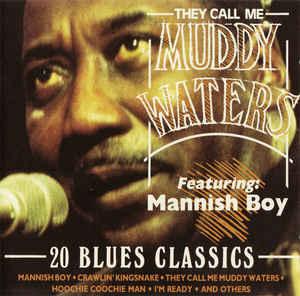 cd - Muddy Waters - They Call Me Muddy Waters - 20 Blues..., Verzenden, Zo goed als nieuw