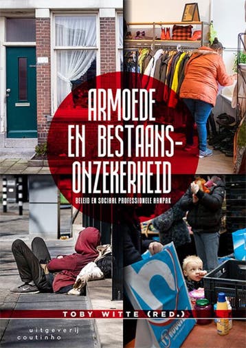 Armoede en bestaansonzekerheid - Toby Witte 9789046906941, Boeken, Verzenden, Zo goed als nieuw, Toby Witte