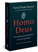Homo Deus 9789400407237 Yuval Noah Harari, Boeken, Verzenden, Zo goed als nieuw, Yuval Noah Harari