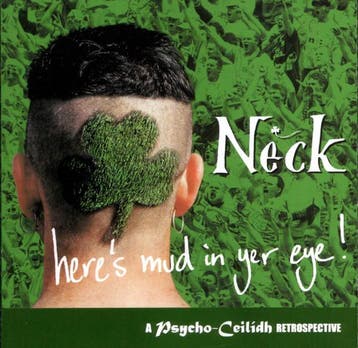 cd - Neck - Heres Mud In Yer Eye!, Verzenden, Zo goed als nieuw