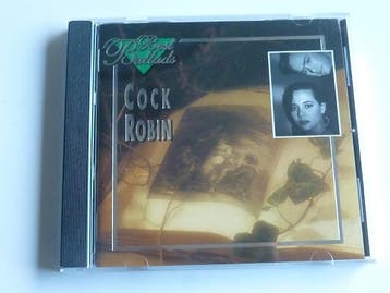 Cock Robin - Best Ballads, Ophalen of Verzenden, Zo goed als nieuw