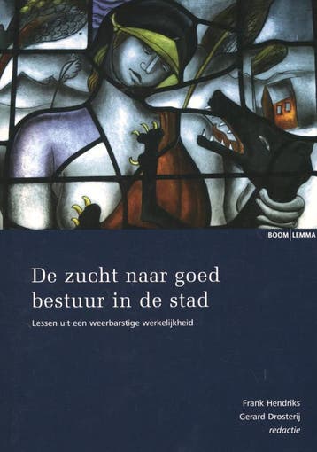 De Zucht Naar Goed Bestuur In De Stad 9789059317758, Boeken, Verzenden, Zo goed als nieuw