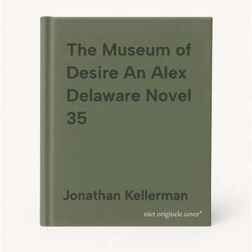The Museum of Desire An Alex Delaware Novel 35 9780525618546, Verzenden, Gelezen, Jonathan Kellerman