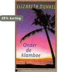 Onder de klamboe 9789053332221 Dunkel, Verzenden, Gelezen, Dunkel
