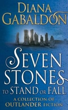Seven stones to stand or fall - Diana Gabaldon 9781780894164, Boeken, Verzenden, Gelezen, Diana Gabaldon