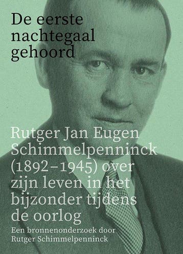 De eerste nachtegaal gehoord - Rutger Schimmelpenninck, Boeken, Verzenden, Zo goed als nieuw, Rutger Schimmelpenninck