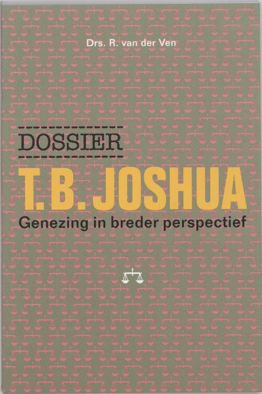 DOSSIER T.B.JOSHUA - Genezing in breder perspectief, Boeken, Godsdienst en Theologie, Gelezen, Verzenden