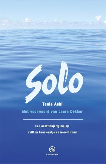 Solo / Hollandia zeeboeken - Tania Aebi 9789064102974, Verzenden, Zo goed als nieuw, Tania Aebi