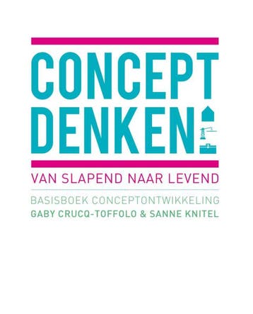 Conceptdenken - Sanne Knitel 9789063693206, Boeken, Verzenden, Zo goed als nieuw, Sanne Knitel