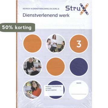 Dienstverlening en zorg B / StruX 9789037252095, Verzenden, Nieuw, Boom Beroepsonderwijs