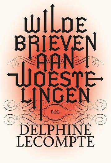 Wilde Brieven Aan Woestelingen | Delphine Lecompte | Nieuw, Boeken, Ophalen of Verzenden, Nieuw, Delphine Lecompte