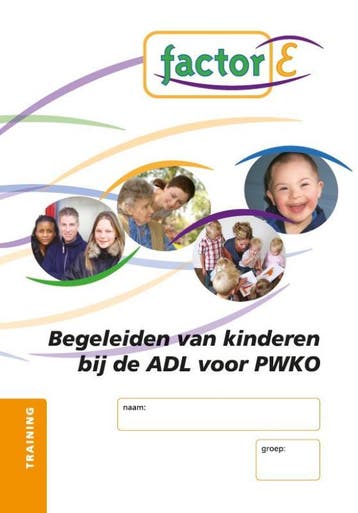 Factor E Begeleiden van kinderen bij de ADL vo 9789037208047, Zo goed als nieuw