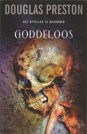 Goddeloos / Wyman Ford / 3 - Douglas Preston 9789024528103, Verzenden, Gelezen, Douglas Preston