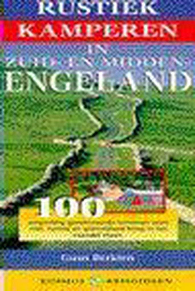 RUSTIEK KAMPEREN ZUID- MIDDEN-ENGELAND 9789021593371, Boeken, Reisgidsen, Zo goed als nieuw, Verzenden