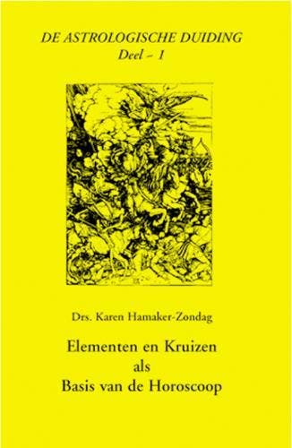 Elementen en kruizen als basis van de horoscoop / De, Boeken, Verzenden, Gelezen, K.M. Hamaker-Zondag