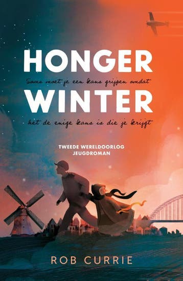 Hongerwinter - Rob Currie 9789059991675, Verzenden, Gelezen, Rob Currie