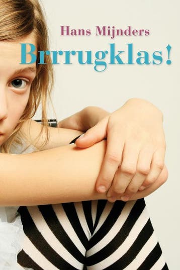 BRRRUGKLAS ! - Hans Mijnders 9789085431480, Verzenden, Gelezen, Hans Mijnders