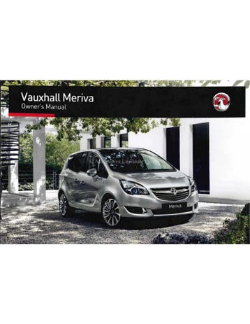2016 VAUXHALL MERIVA INSTRUCTIEBOEKJE ENGELS