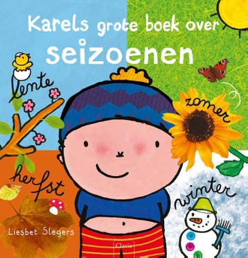 Karels Grote Boek Over Seizoenen | Liesbet Slegers | Nieuw, Boeken, Ophalen of Verzenden, Nieuw, Liesbet Slegers