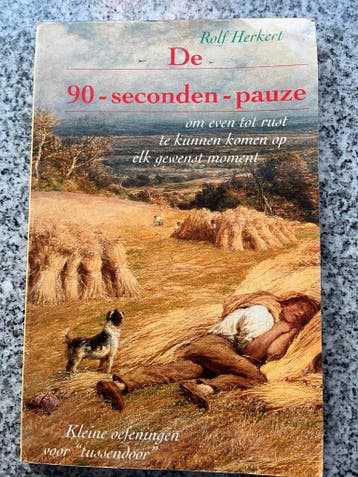 De 90 seconden pauze, Gelezen, Verzenden, Gezondheid en Conditie, Rolf Herkert