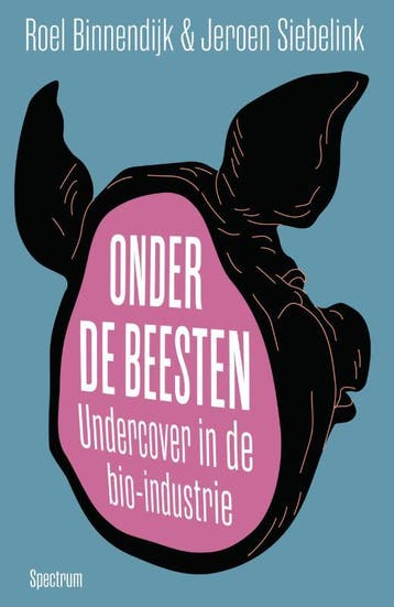 Onder De Beesten | Jeroen Siebelink; Roel Binnendijk | Nieuw, Ophalen of Verzenden, Nieuw, Jeroen Siebelink; Roel Binnendijk
