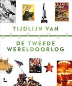 Tijdlijn van de Tweede Wereldoorlog 9789020915402, Boeken, Verzenden, Zo goed als nieuw