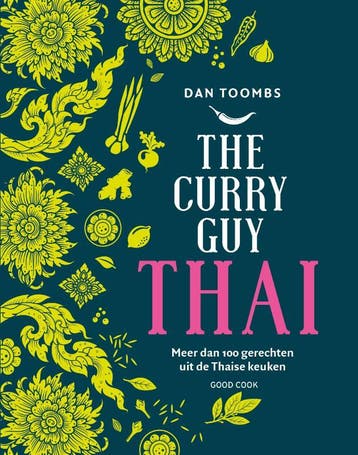 The curry guy Thai - Dan Toombs 9789461432568, Boeken, Kookboeken, Verzenden, Zo goed als nieuw, Dan Toombs