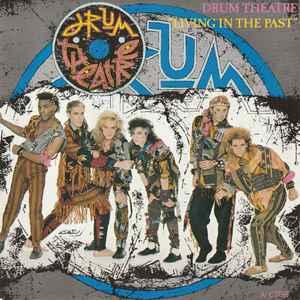 vinyl single 7 inch - Drum Theatre - Living In The Past, Verzenden, Zo goed als nieuw, 7 inch, Overige genres