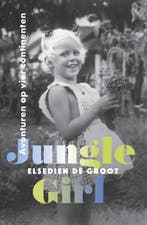 Jungle Girl 9789076161167 Elsedien de Groot, Ophalen of Verzenden, Nieuw, Elsedien de Groot
