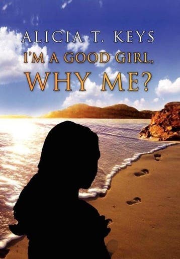 Im a Good Girl, Why Me? - Alicia T Keys 9781453553800, Verzenden, Zo goed als nieuw, Alicia T Keys