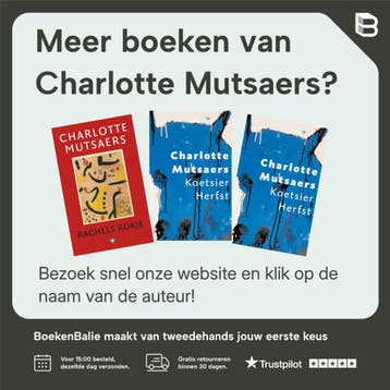 Charlotte Mutsaers, De markiezin - Charlotte Mutsaers, Boeken, Literatuur, Verzenden, Zo goed als nieuw, Charlotte Mutsaers