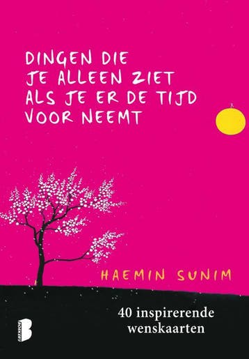 Dingen die je alleen ziet als je er de tijd voor neemt, Verzenden, Gelezen, Haemin Sunim
