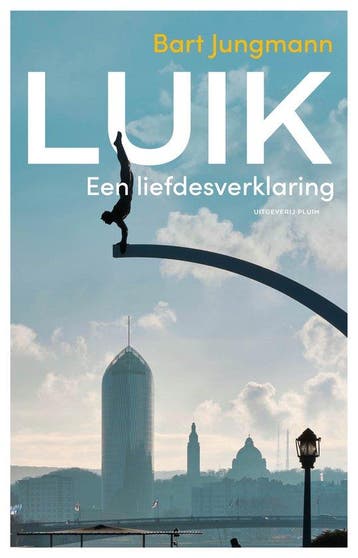 9789493339309 Luik | Tweedehands, Verzenden, Zo goed als nieuw, Bart Jungmann