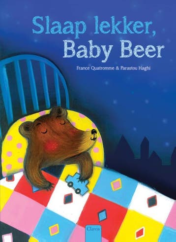 Slaap lekker, baby beer - France Quatromme 9789044819632, Verzenden, Gelezen, France Quatromme