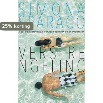 Verstrengeling - Simona Sparaco 9789024575633, Verzenden, Gelezen, Simona Sparaco