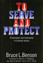 To Serve and Protect 9780814713273 Bruce L. Benson, Verzenden, Gelezen, Bruce L. Benson