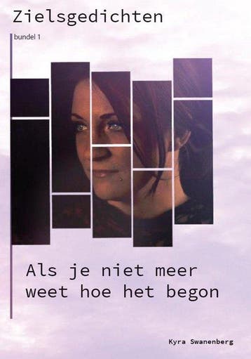 Als je niet meer weet hoe het begon - Kyra Swanenberg, Verzenden, Gelezen, Kyra Swanenberg