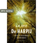 De harpij 9789021456874 A.N. Ryst, Verzenden, Gelezen, A.N. Ryst