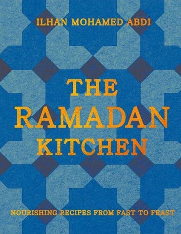 9781623715694 The Ramadan Kitchen Ilhan Mohamed Abdi, Verzenden, Nieuw, Ilhan Mohamed Abdi