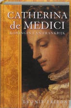 Catherina de Medici 9789052408132 L. Frieda, Boeken, Verzenden, Gelezen, L. Frieda
