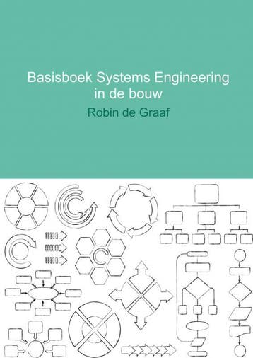 Basisboek systems engineering in de bouw, 9789402125924, Boeken, Verzenden, Zo goed als nieuw, HBO